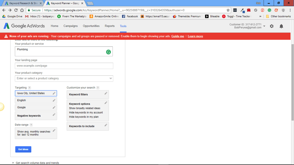 Step 2: Use Google Keyword Search and other Keyword Research tools