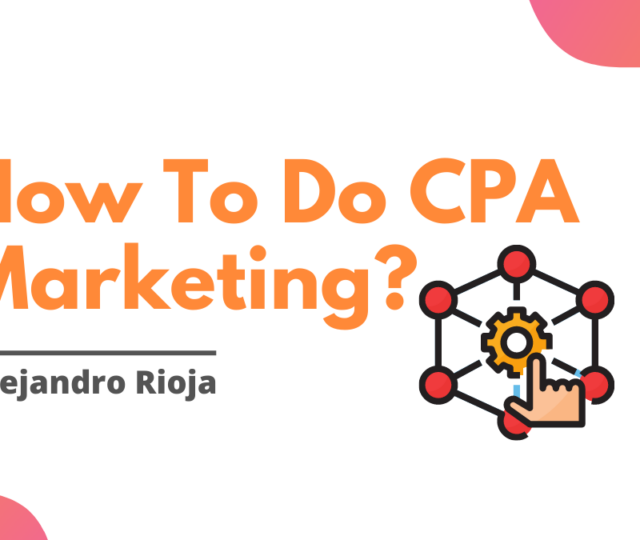 How-to-do-CPA-marketing