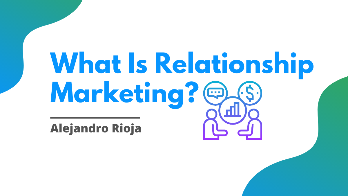 what-is-relationship-marketing