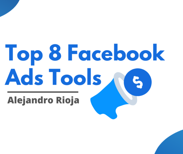 Top 8 Facebook Ads Tools