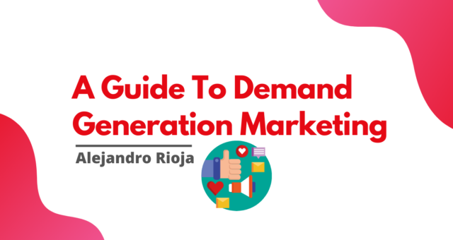 Demand Generation Marketing
