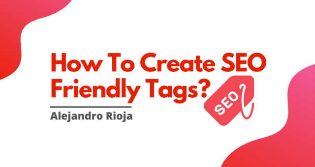 How To Create SEO Friendly Tags