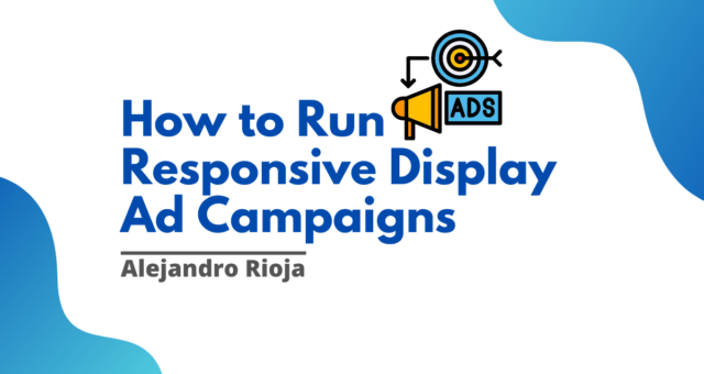 Responsive Display Ad Campaigns