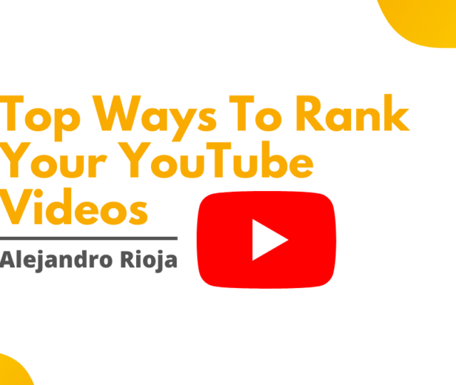 Top Ways To Rank Your YouTube Videos in 2022