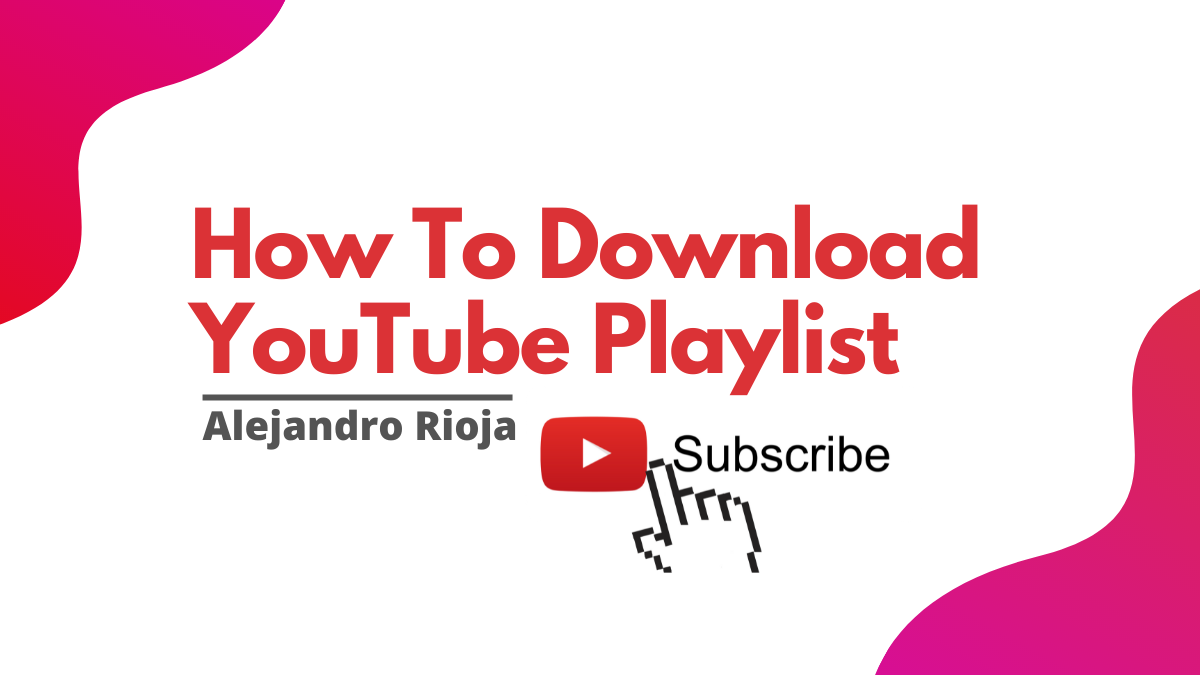 How To Download YouTube Playlist