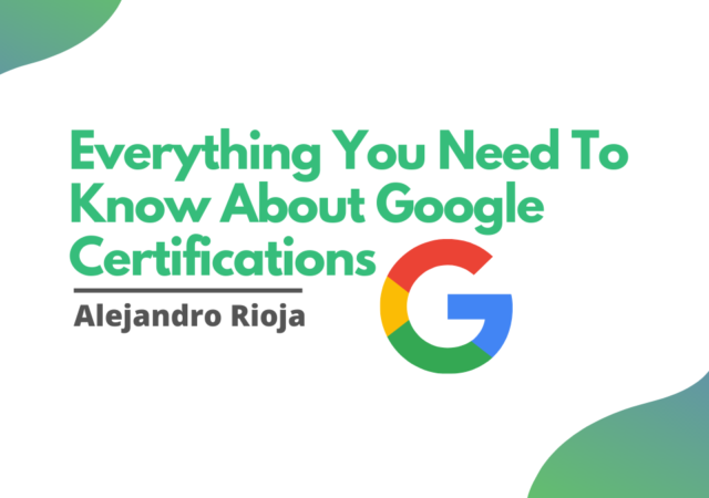 Everything You Need To Know About Google Certifications