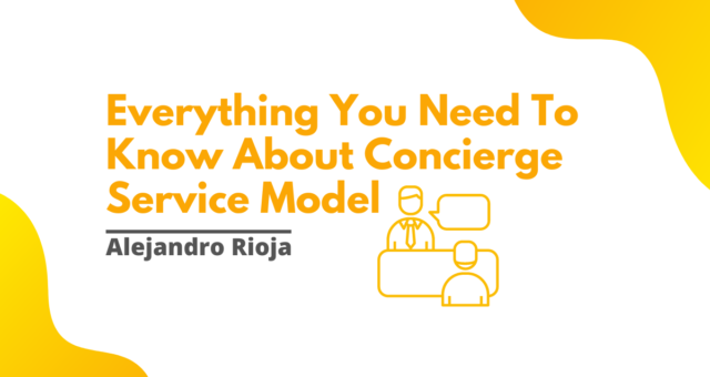 Everything You Need To Know About Concierge Service Model