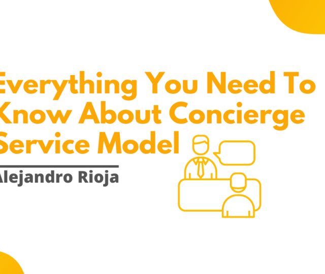 Everything You Need To Know About Concierge Service Model
