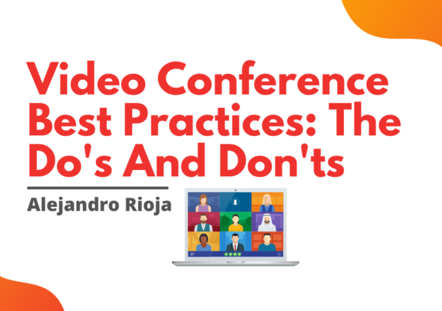 Video Conference Best Practices