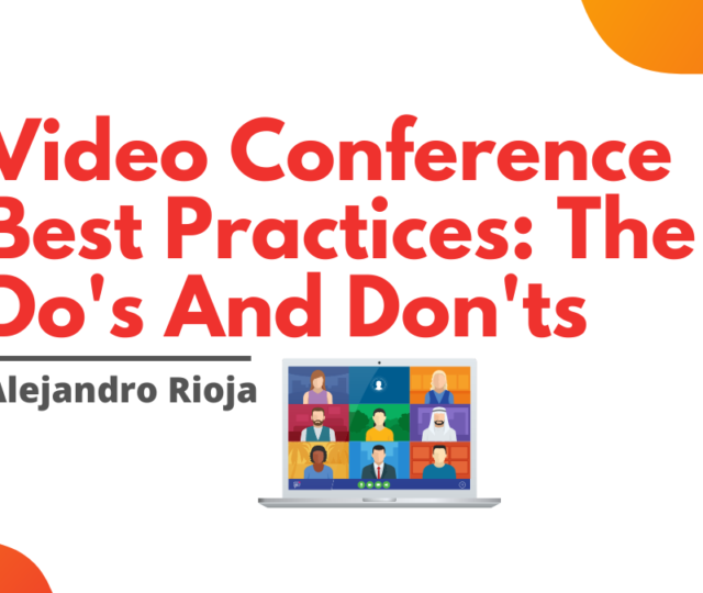 Video Conference Best Practices