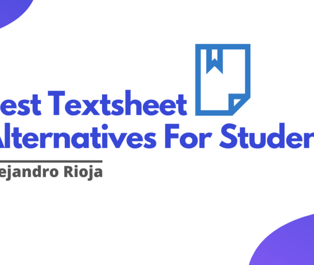 Best Textsheet Alternatives For Students
