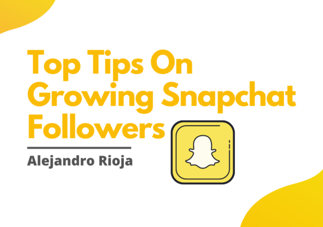Top Tips On Growing Snapchat Followers