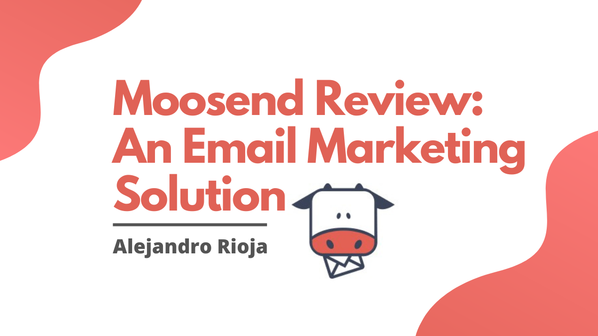 Moosend Review An Email Marketing Solution