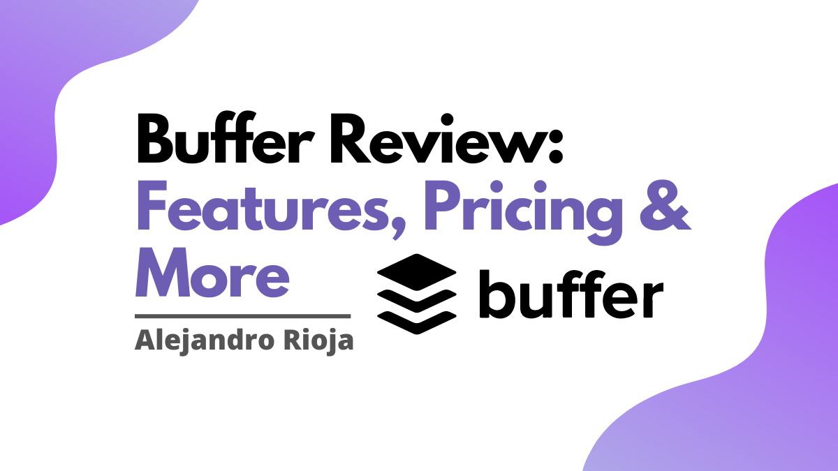 Buffer Review Features, Pricing & More