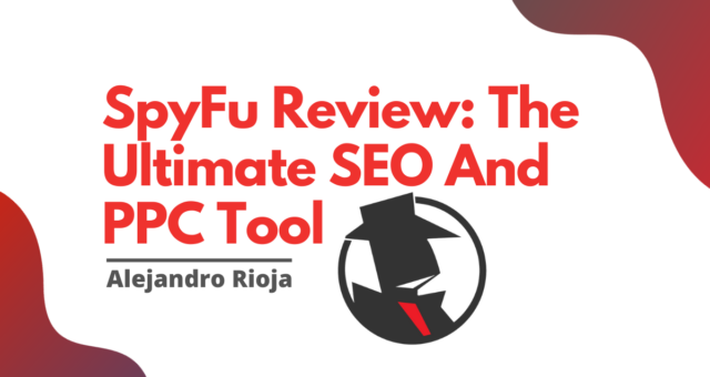 SpyFu Review The Ultimate SEO And PPC Tool